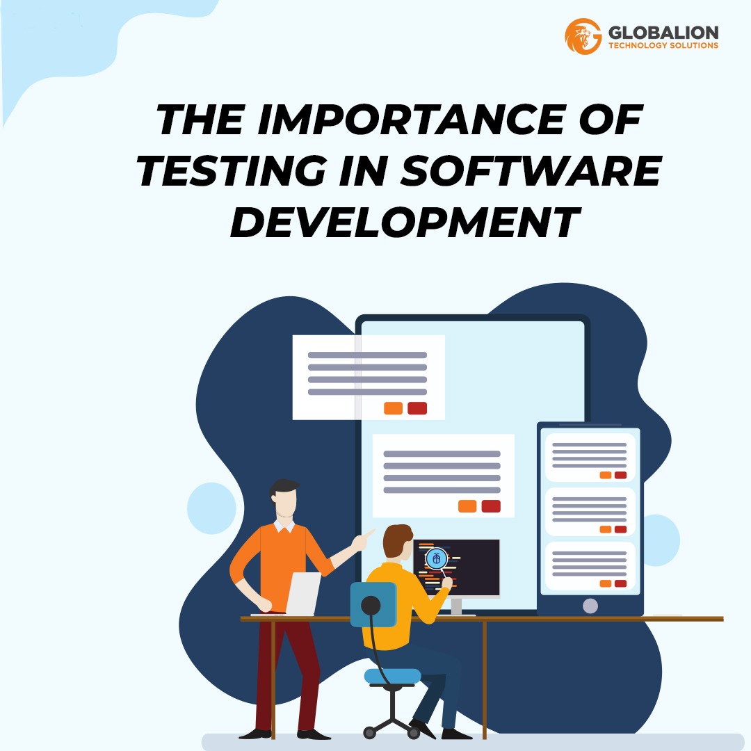 The Importance of Testing in Software Development